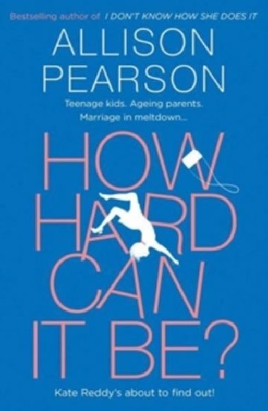 How Hard Can It Be? - Pearsonov Allison