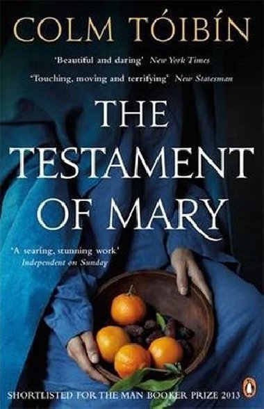 The Testament of Mary - Toibin Colm