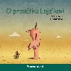 O prastku Lojzkovi - Pavel Ondrak,Ta Ondrakov