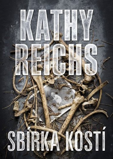 Sbrka kost - Kathy Reichs