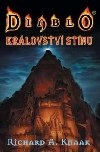 Diablo Krlovstv stnu - Richard A. Knaak; Jan Netolika