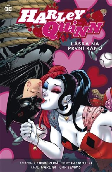 Harley Quinn 3: Lska na prvn rnu - Amanda Connerov,Chad Hardin,Jimmy Palmiotti,John Timms