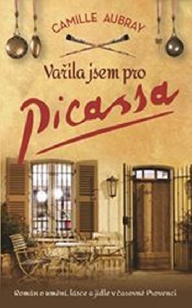 Vaila jsem pro Picassa - Aubray Camille