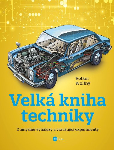 Velk kniha techniky - Volker Wollny