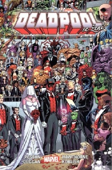 Deadpool Deadpool se en - Brian Posehn; Gerry Duggan