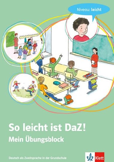 So leicht ist DaZ! - Mein bungsblock: Niveau: leicht - Gomann Martina