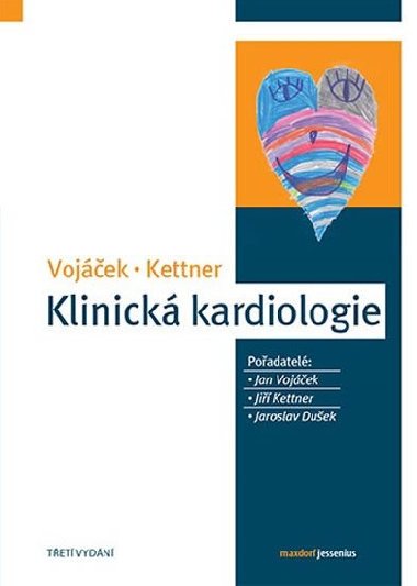 Klinick kardiologie - Jan Vojek; Ji Kettner
