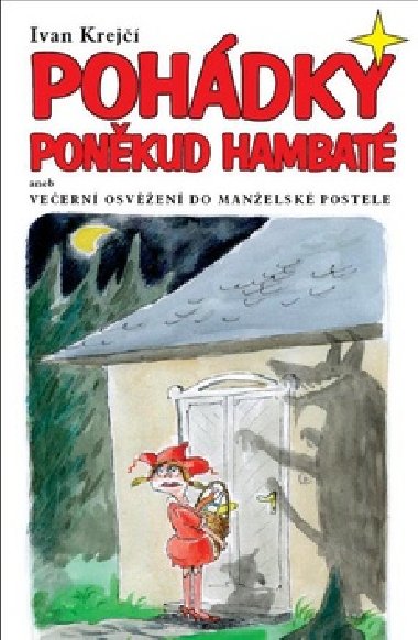 Pohdky ponkud hambat - Ivan Krej