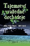 Tajemstv vraedn orchideje - Jitka Pickartov-Ditterov