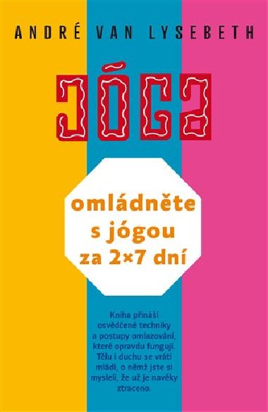 Omldnte s jgou za 2 x 7 dn - Andr Van Lysebeth