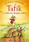 Tafk a cesta na konec svta - Julia Boehme