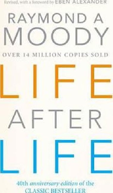 Life After Life - Moody Jr. Raymond A.