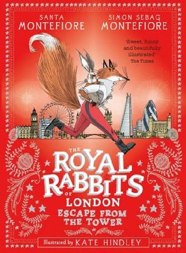 The Royal Rabbits of London: Escape From the Tower - Montefiore Santa