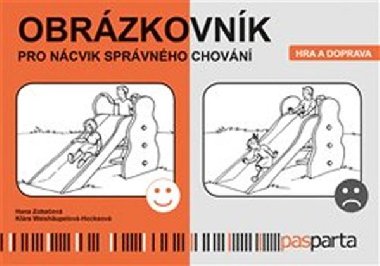Obrzkovnk pro ncvik sprvnho chovn - hra a doprava - Hana Zobaov