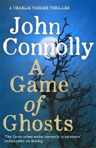 A Game of Ghosts - Connolly John