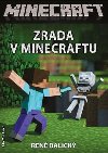 Zrada v Minecraftu - Ren Balick
