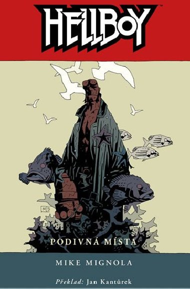 Hellboy 6 - Podivn msta - Mike Mignola