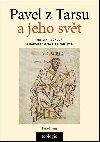 Pavel z Tarsu a jeho svt - Mireia Rykov