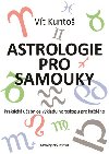Astrologie pro samouky - Vít Kuntoš