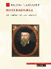 Nostradamus. Lba due v renesanci - Denis Crouzet