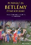 Putovn za betlmy esk republiky - Milan Zbransk; Jan Roda