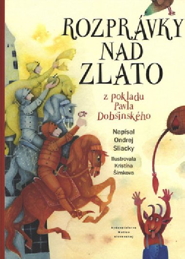 Rozprvky nad zlato - Ondrej Sliacky