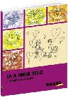 Ja a moje telo - ubica upov; Eva Poliakov