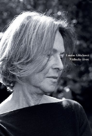 Vidiecky ivot - Louise Glckov