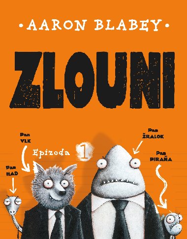 Zlouni 1 - Aaron Blabey