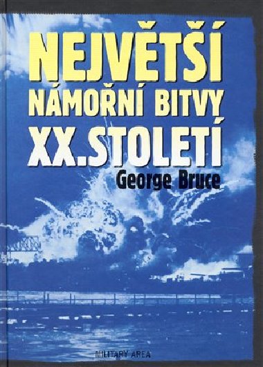 Nejvt nmon bitvy xx.stolet - George Bruce