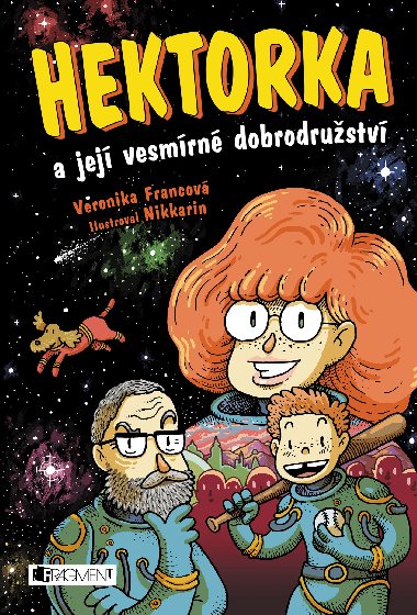 Hektorka a jej vesmrn dobrodrustv - Veronika Francov