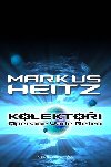 Kolektoi 2 - Operace Vade Retro - Heitz Markus