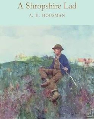 A Shropshire Lad - Housman A. E.
