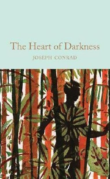 Heart of Darkness & other stories - Conrad Joseph