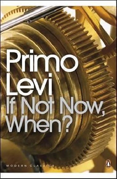 If Not Now, When? - Levi Primo