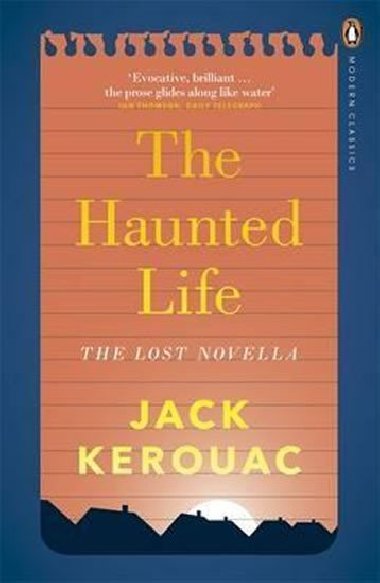 The Haunted Life - Kerouac Jack