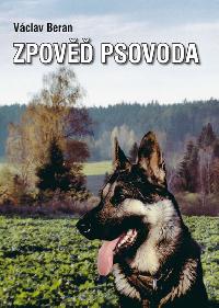 Zpověď psovoda - Václav Beran