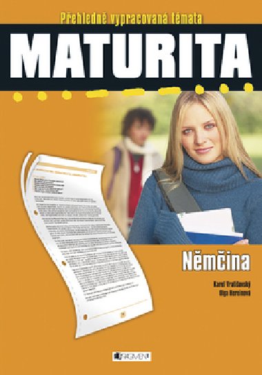 Maturita nmina - Karel Vratiovsk; Olga Hereinov