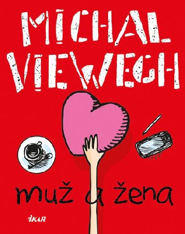 Muž a žena - Michal Viewegh
