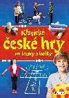 Klasick esk hry pro kluky a holky - neuveden