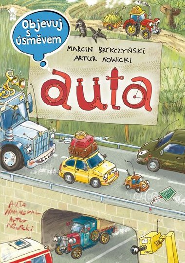 Objevuj s smvem: AUTA - Nowicki Artur, Brykczynski Marcin