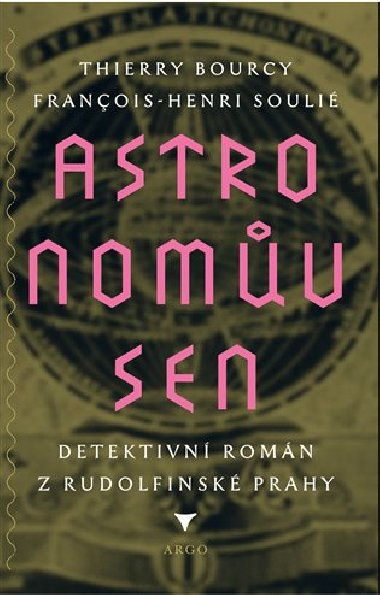 Astronomův sen - Thrierry Bourcy, Henri Soulie