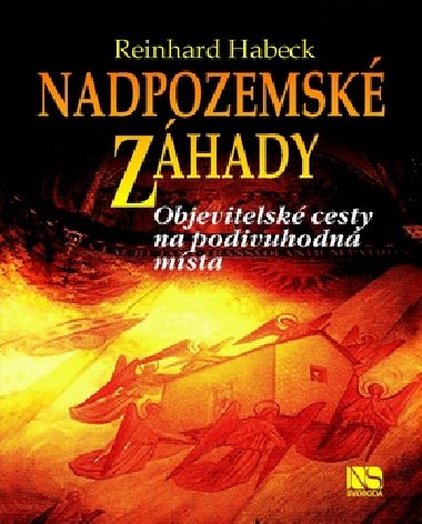 Nadpozemsk zhady - Reinhard Habeck