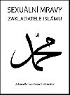 Sexuln mravy zakladatele islmu - Zakara Botros; Raymond Ibrahim