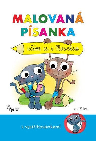 Malovan psanka - ume se s Mourkem - Petra Hauptov eznkov