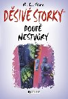Dsiv storky – Doup nestvry - Robert L. Stine