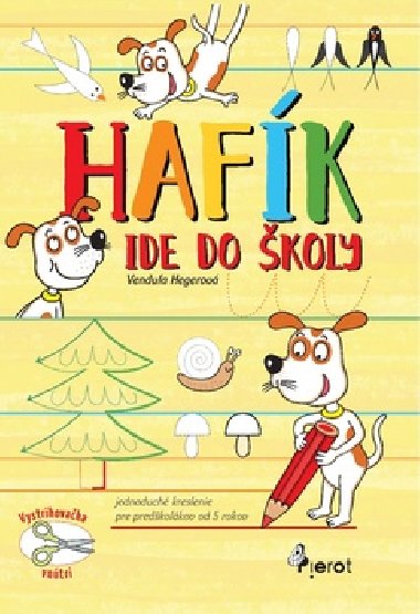Hafk ide do koly - Vendula Hegerov