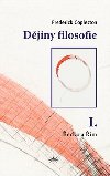 Djiny filosofie I. - Frederick Charles Copleston