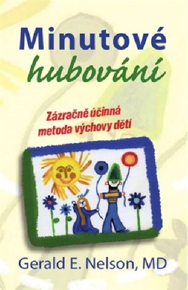 Minutov hubovn - Gerald E. Nelson