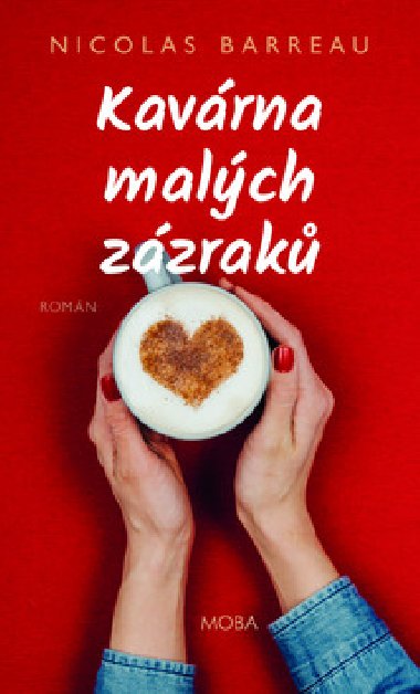 Kavrna malch zzrak - Nicolas Barreau